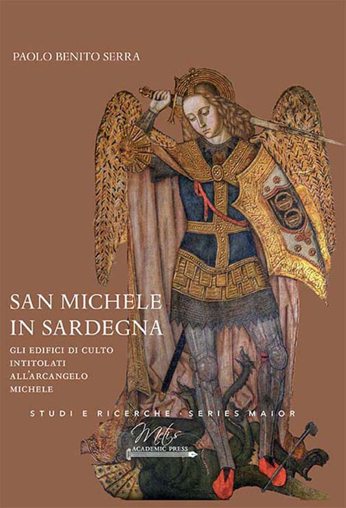 San Michele in Sardegna. Gli edifici di culto intitolati all'arcangelo Michele