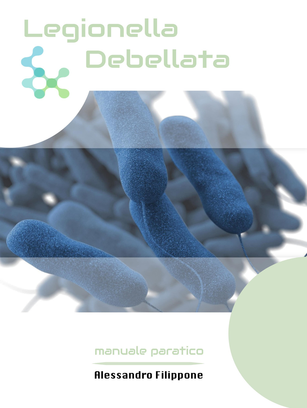Legionella debellata