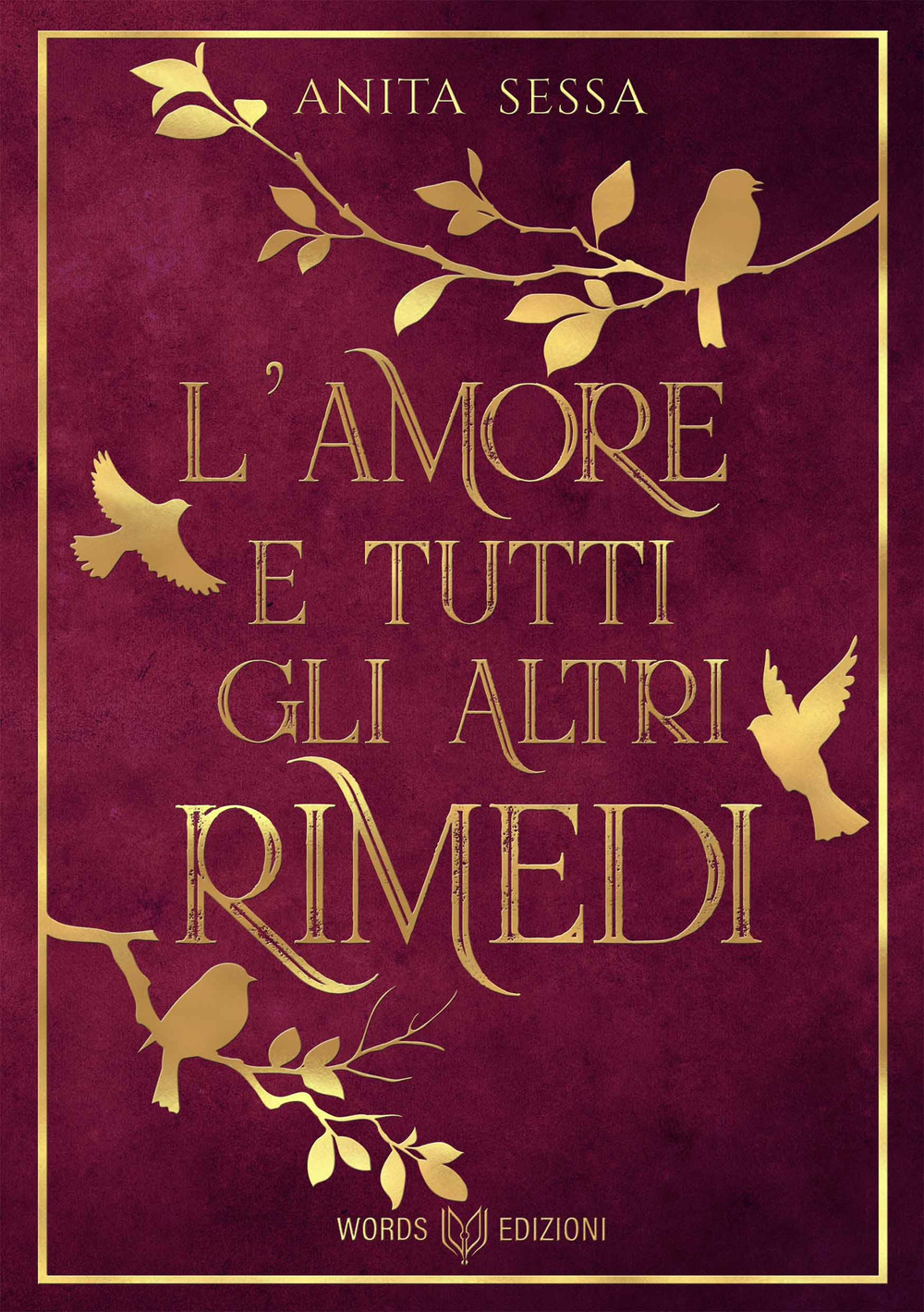 L'amore e tutti gli altri rimedi