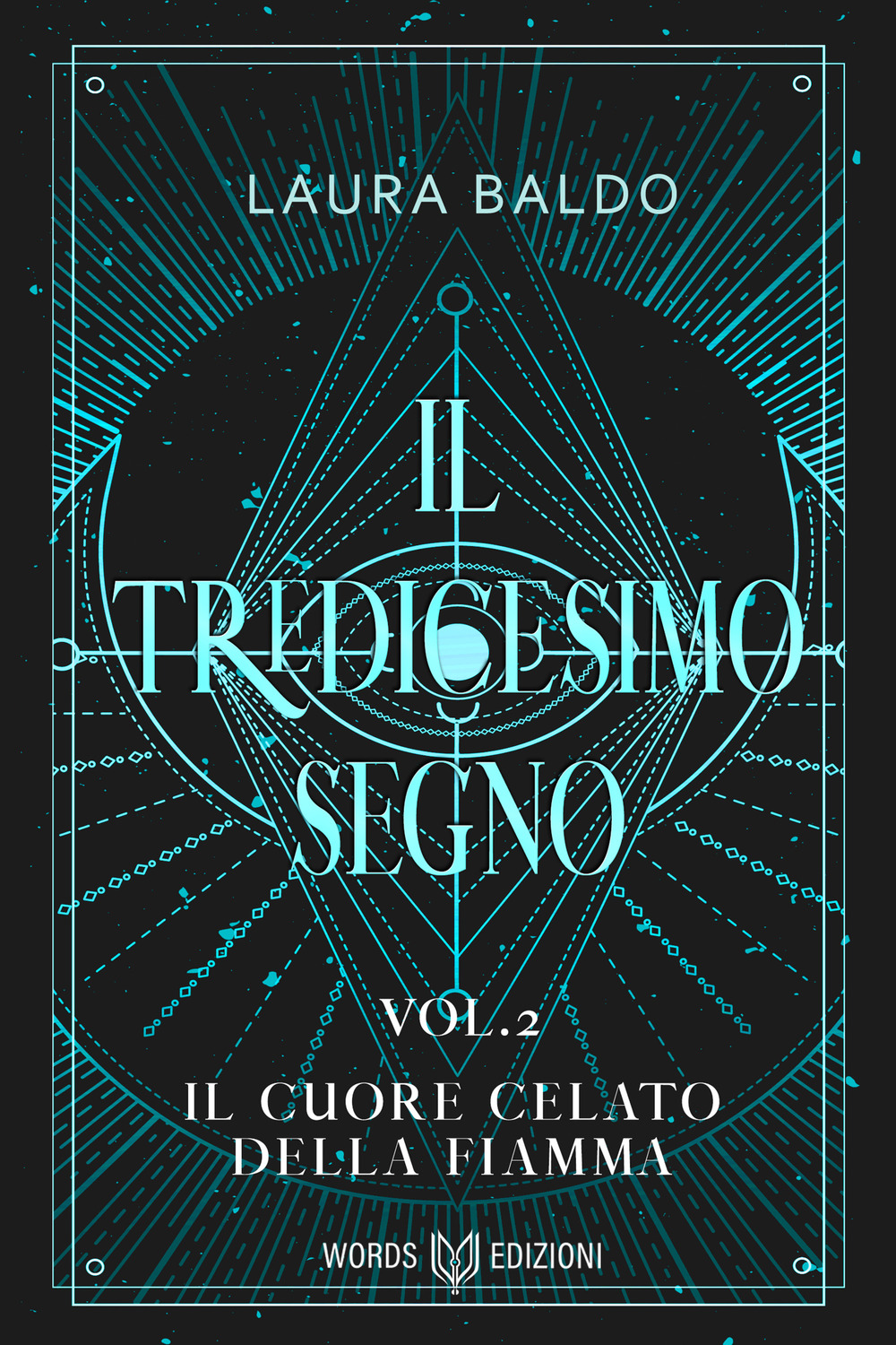 Il cuore celato della fiamma. Il tredicesimo segno