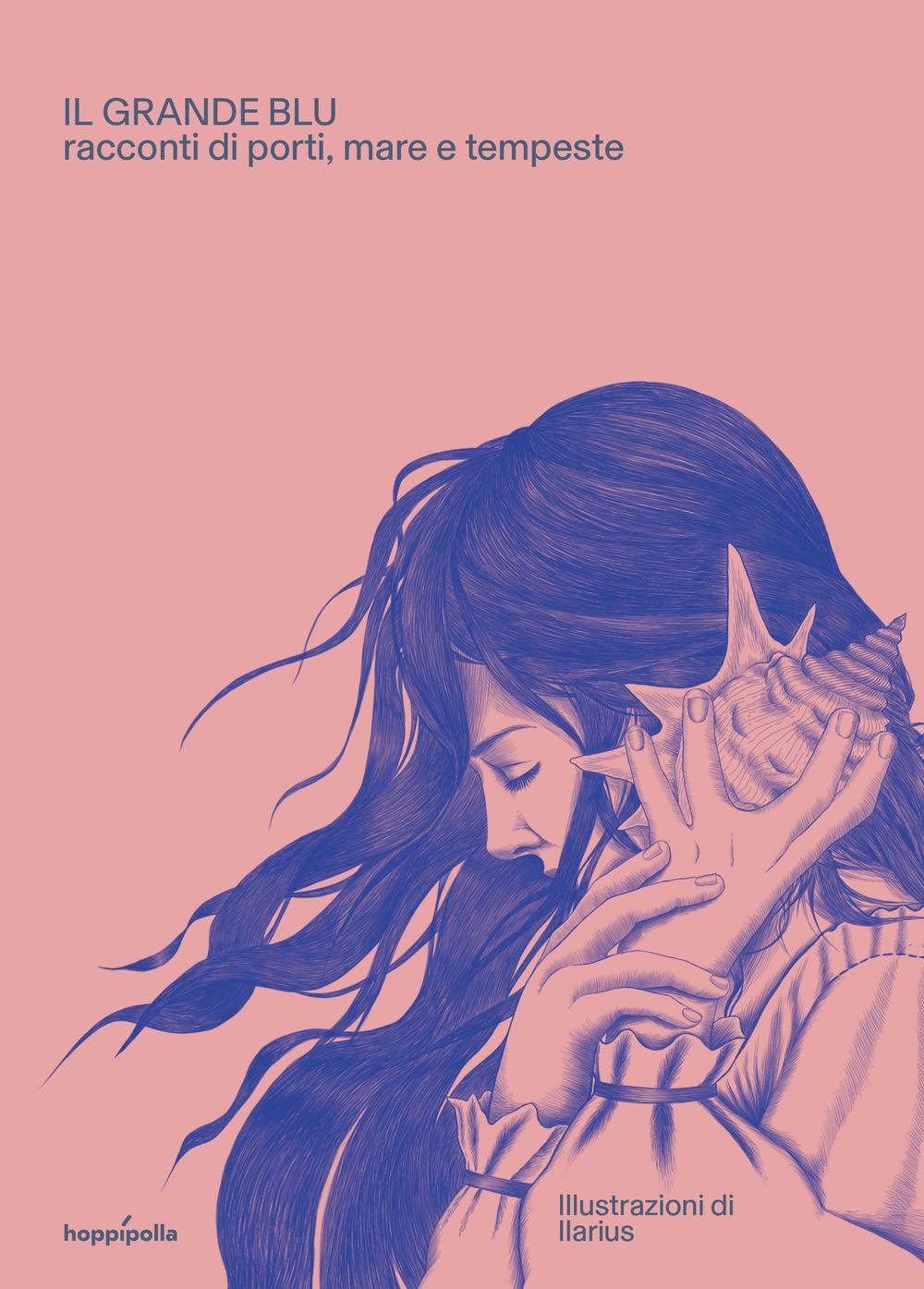 Il grande blu. Racconti di porti, mare e tempeste