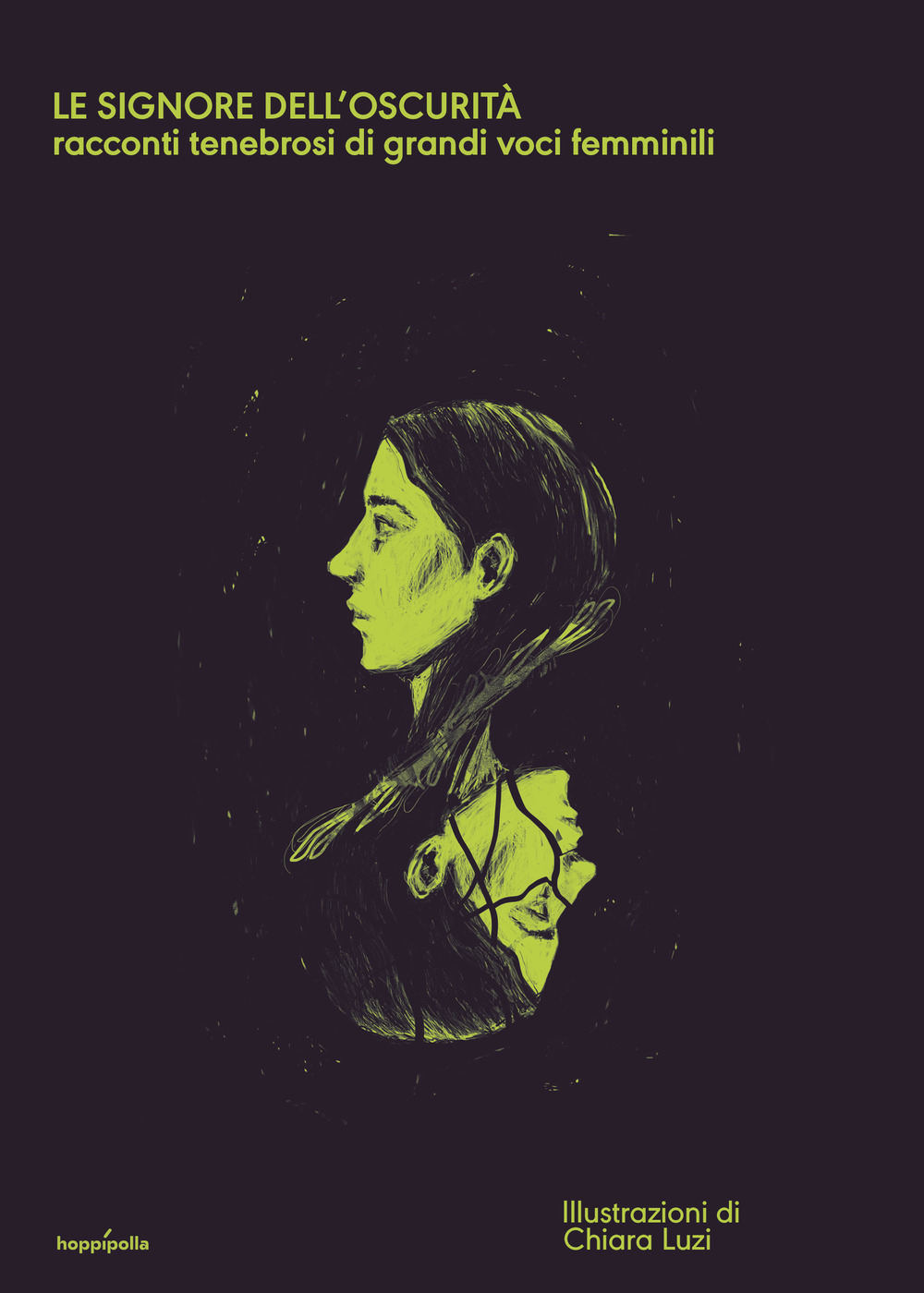 Le signore dell'oscurità. Racconti tenebrosi di grandi voci femminili