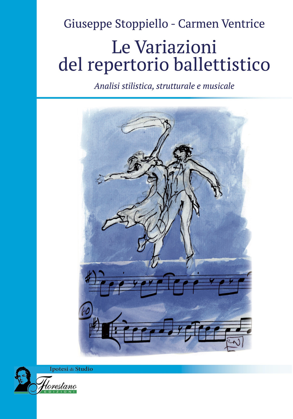 Le variazioni del repertorio ballettistico. Analisi stilistica, strutturale e musicale