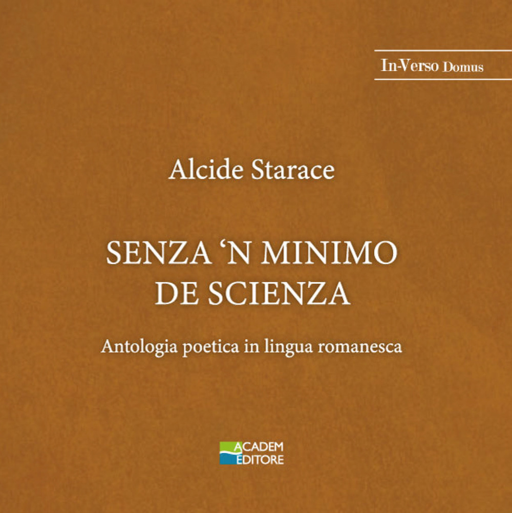Senza 'n minimo de scienza. Antologia poetica in lingua romanesca