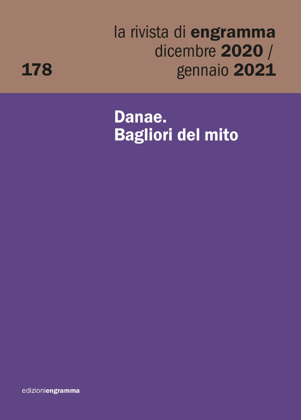 La rivista di Engramma. Vol. 178: Danae. Bagliori del mito