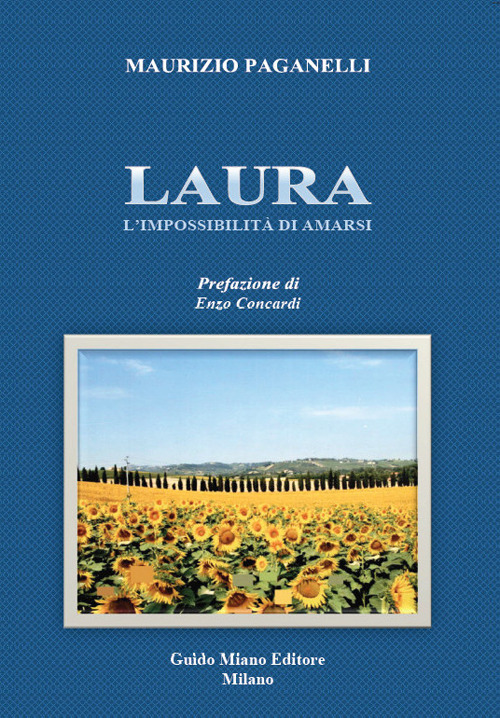 Laura. L'impossibilità di amarsi