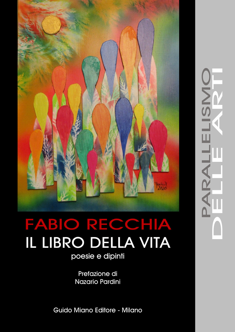 Il libro della vita. Poesie e dipinti