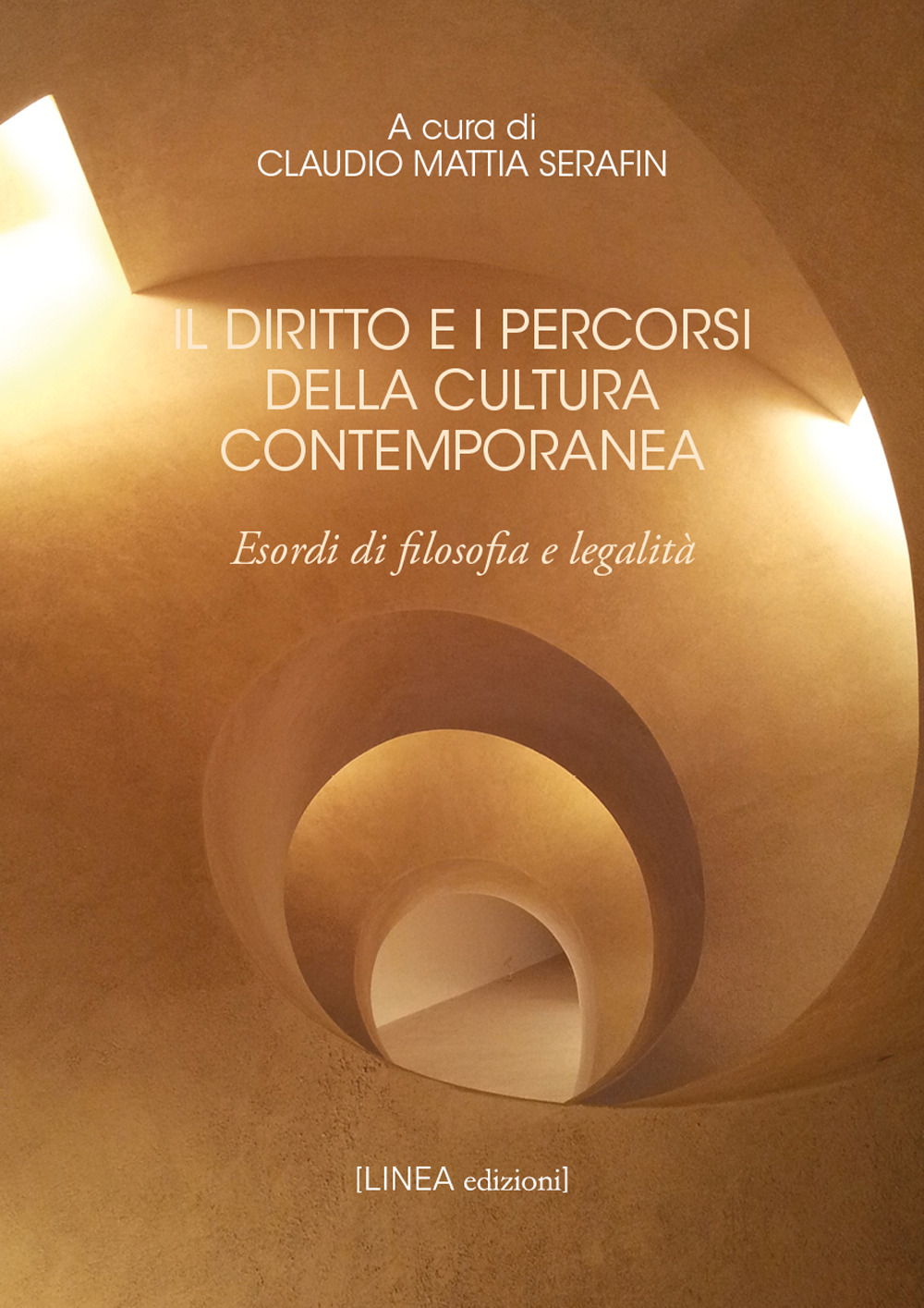 Il diritto e i percorsi della cultura contemporanea. Esordi di filosofia e legalità