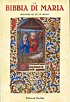 La Bibbia di Maria. Miniature del XV e XVI secolo