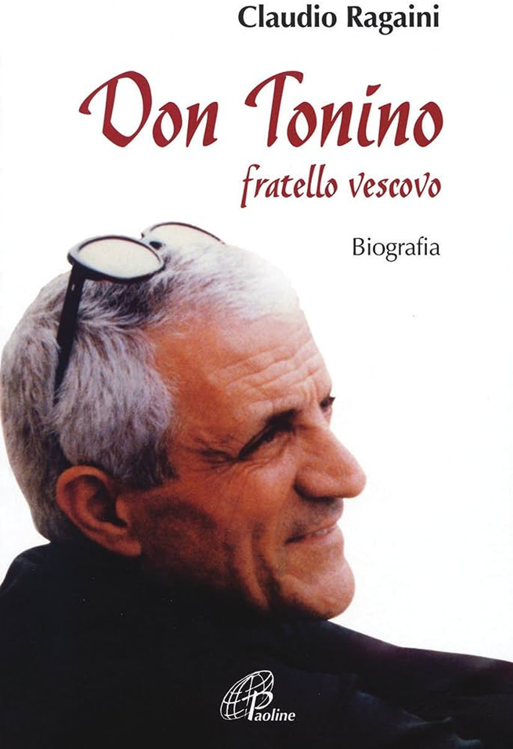 Don Tonino. Fratello vescovo