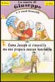 La storia di Giuseppe e dei suoi fratelli & come Joseph si riconcilia ma non prepara nessun banchetto