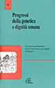 Progressi della genetica e dignità umana