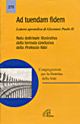 Ad tuendam fidem. Nota dottrinale illustrativa della formula conclusiva della Professio fidei