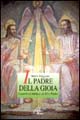 Il padre della gioia. Catechesi biblica su Dio Padre
