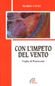 Con l'impeto del vento. Veglia di Pentecoste