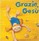 Grazie, Gesù