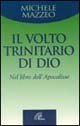 Il volto trinitario di Dio. Nel libro dell'Apocalisse