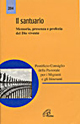 Il santuario. Memoria, presenza e profezia del Dio vivente
