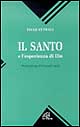 Il santo. E l'esperienza di Dio
