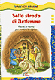 Sulla strada di Betlemme. Recite di Natale per bambini e ragazzi