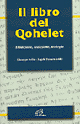 Il libro del Qohelet. Tradizione, redazione, teologia