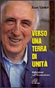 Verso una terra di unità. Riflessioni sull'ecumenismo