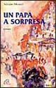 Un Papa a sorpresa