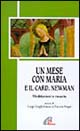 Un mese con Maria e il cardinale Newman