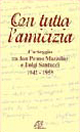 Con tutta l'amicizia. Carteggio tra don Primo Mazzolari e Luigi Santucci 1942-1959