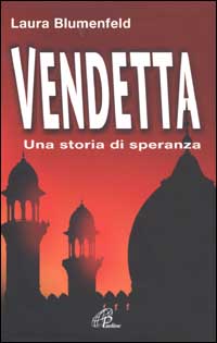 Vendetta. Una storia di speranza