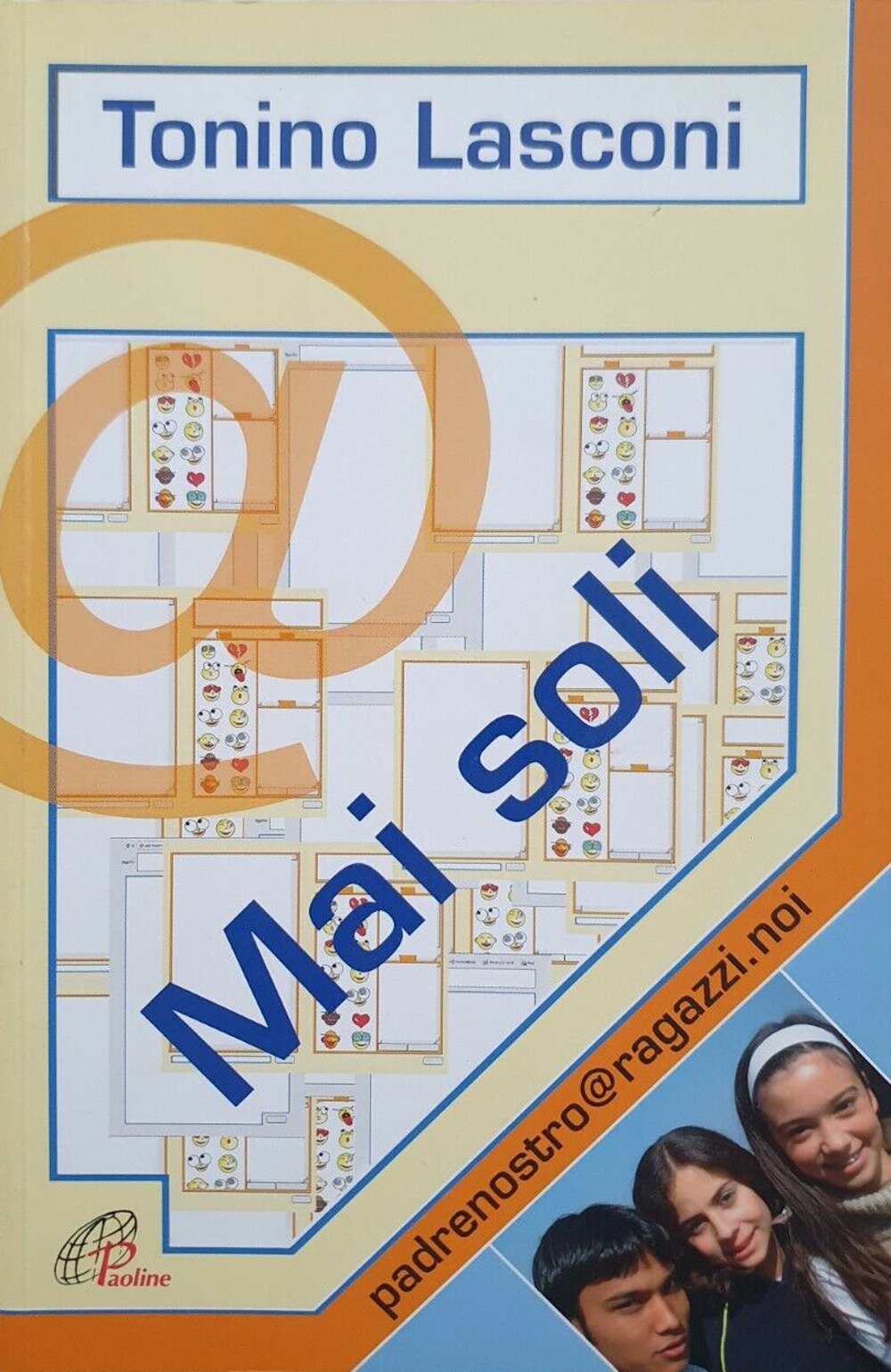 Mai soli. Padrenostro@ragazzi.noi