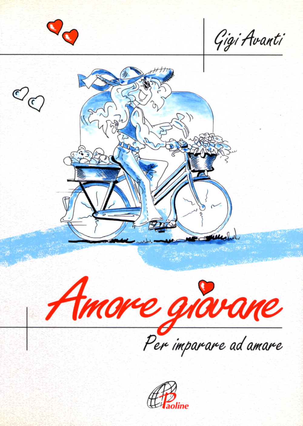 Amore giovane. Per imparare ad amare