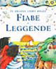 Il grande libro delle fiabe e leggende