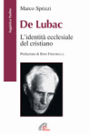 De Lubac. L'identità ecclesiale del cristiano