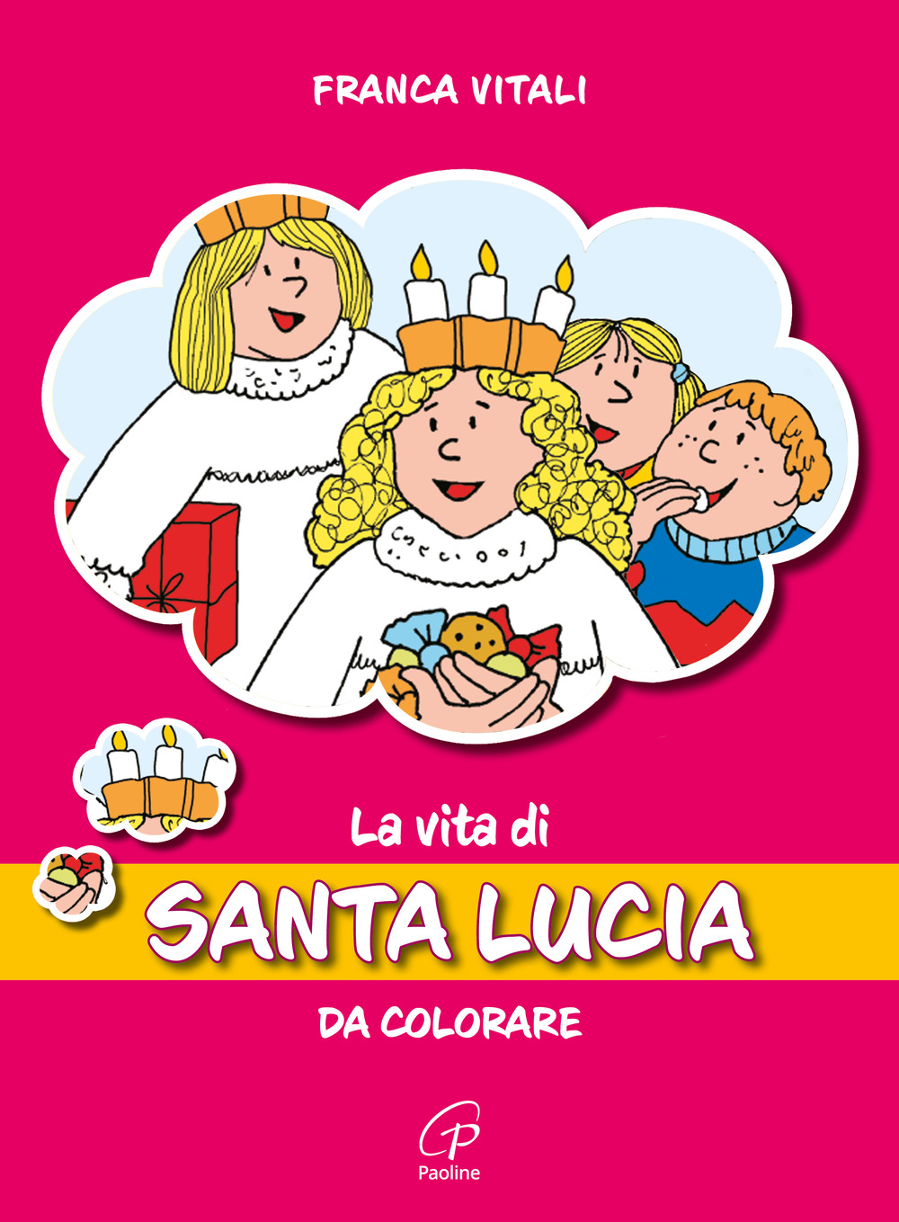 La vita di santa Lucia. Da colorare