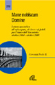 Mane nobiscum Domine. Lettera apostolica all’episcopato, al clero e ai fedeli per l’Anno dell’Eucarestia: ottobre 2004-ottobre 2005