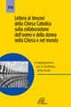 Lettera ai vescovi della Chiesa cattolica. Sulla collaborazione dell'uomo e della donna nella Chiesa e nel mondo
