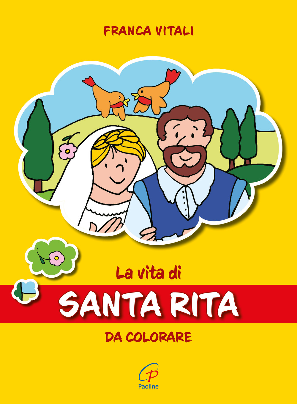 La vita di santa Rita. Da colorare