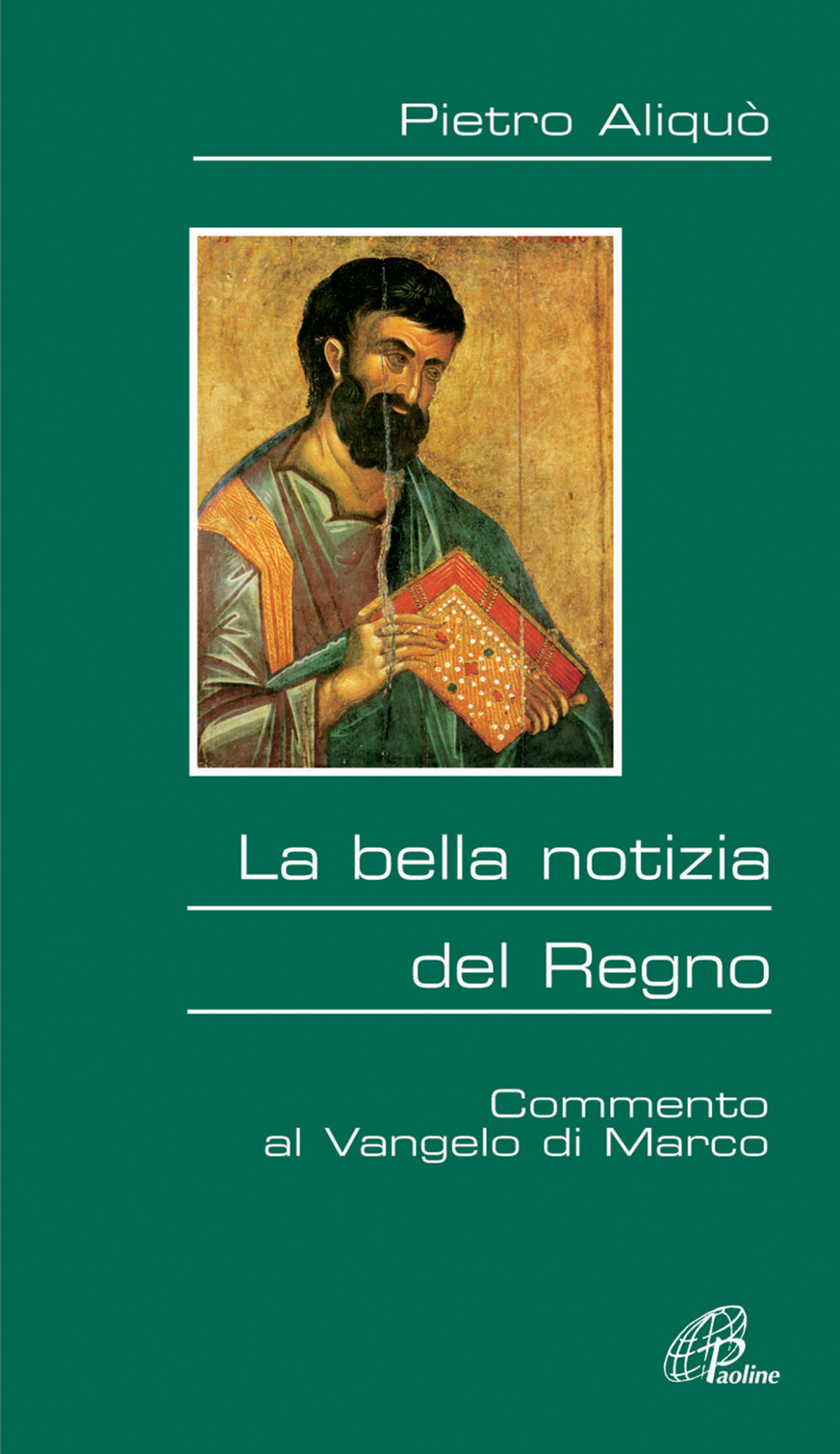 La bella notizia del regno. Commento al Vangelo di Marco
