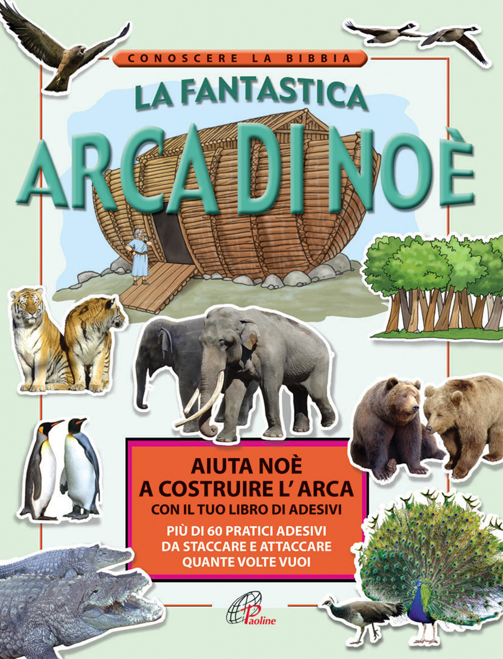 La fantastica arca di Noè