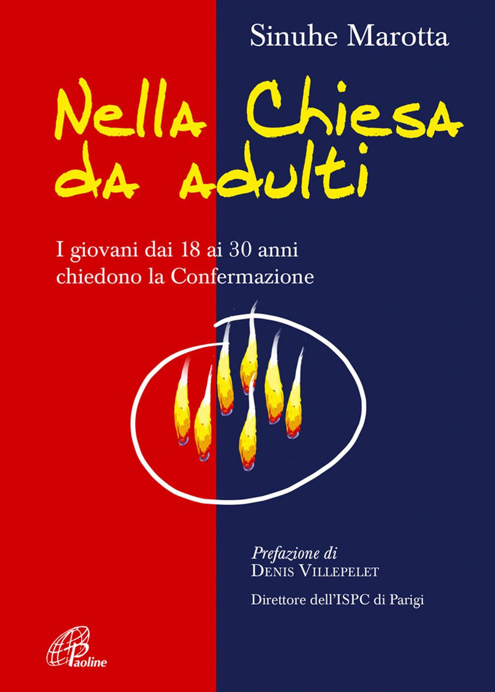 Nella Chiesa da adulti. I giovani dai 18 ai 30 anni chiedono la confermazione