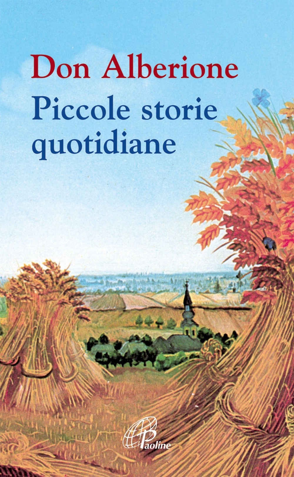Don Alberione. Piccole storie quotidiane