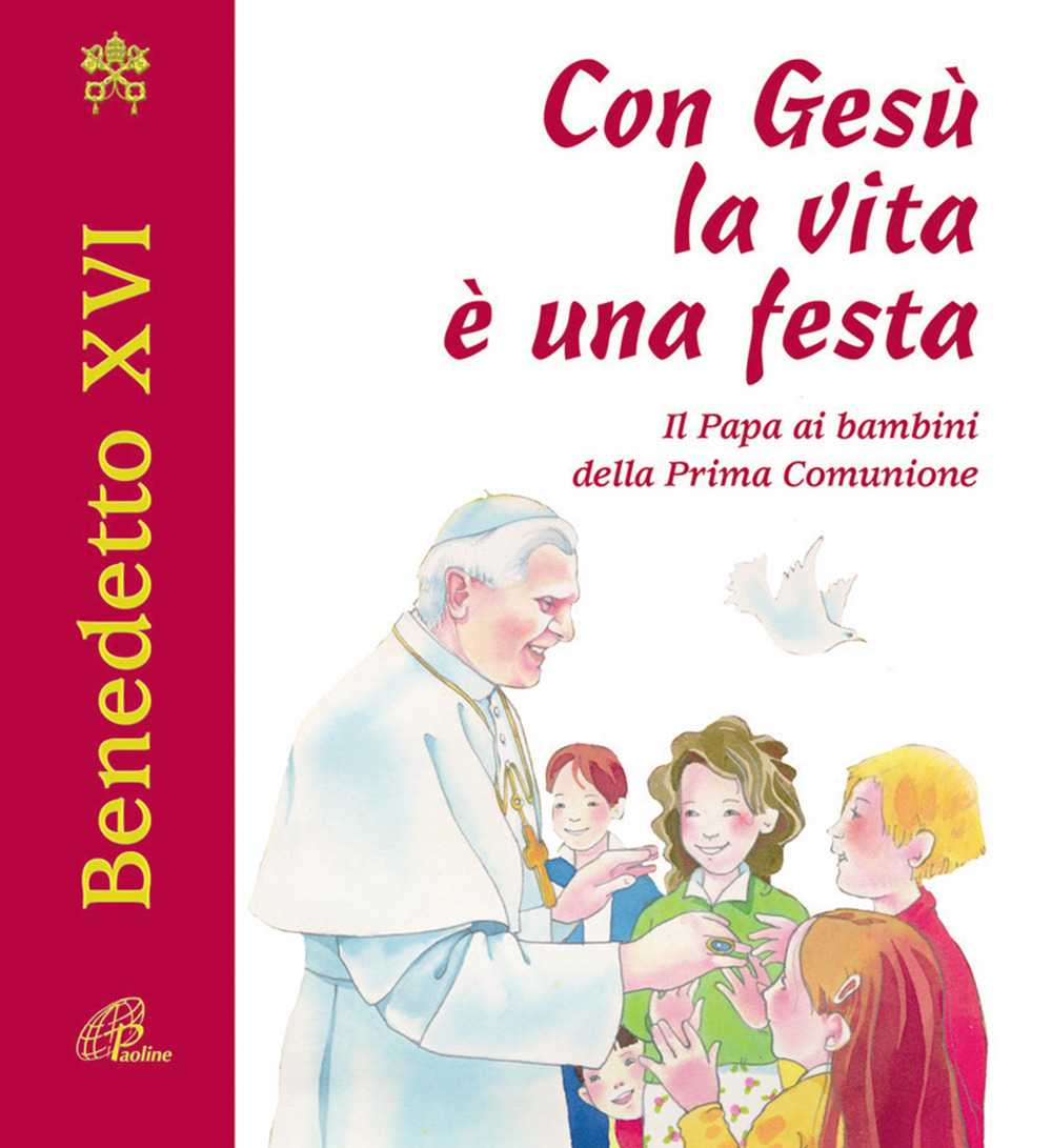 Con Gesù la vita è una festa. Il papa ai bambini della prima comunione