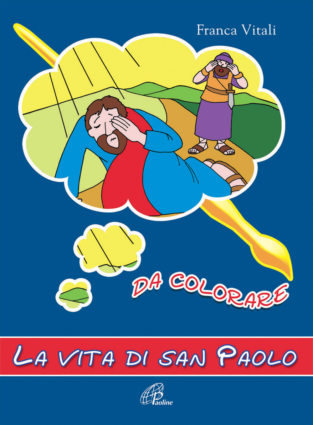 La vita di san Paolo. Da colorare