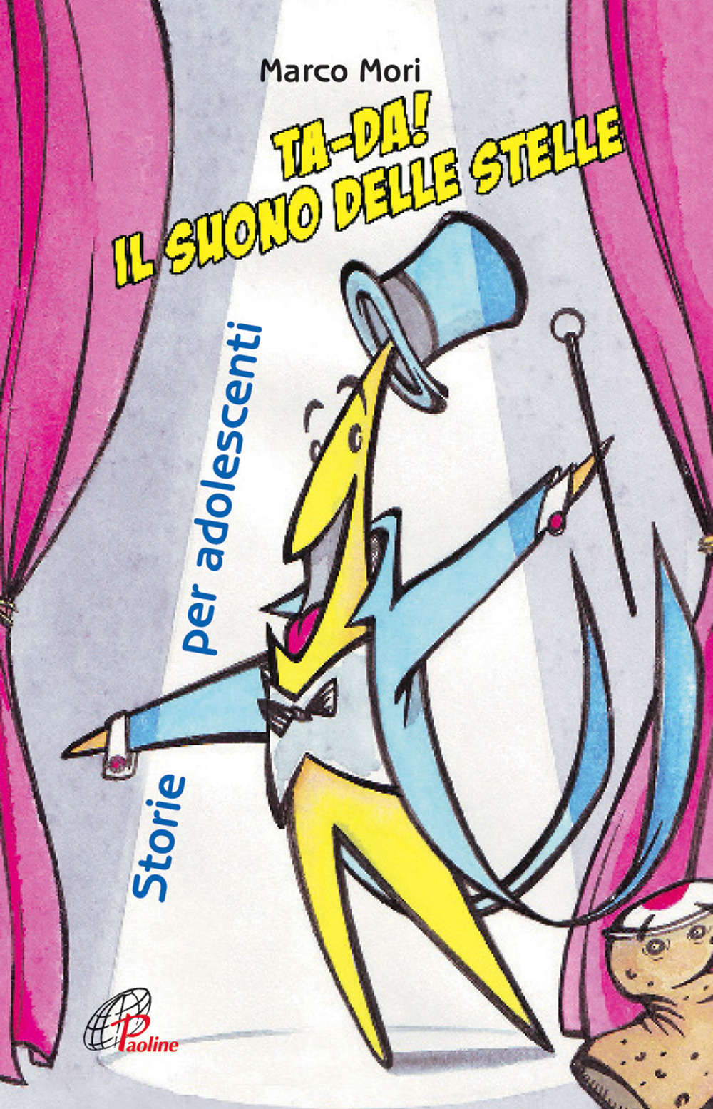 Ta-da! Il suono delle stelle. Storie per adolescenti