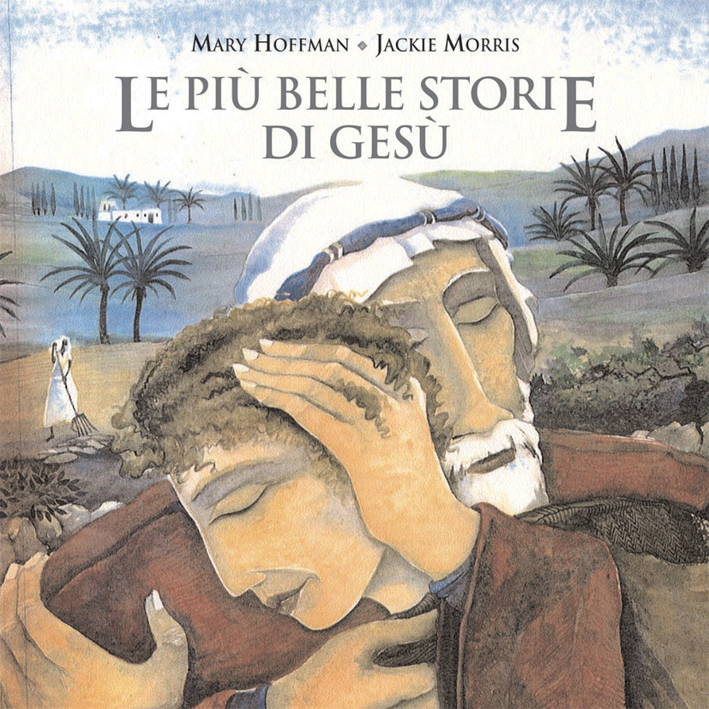 Le più belle storie di Gesù