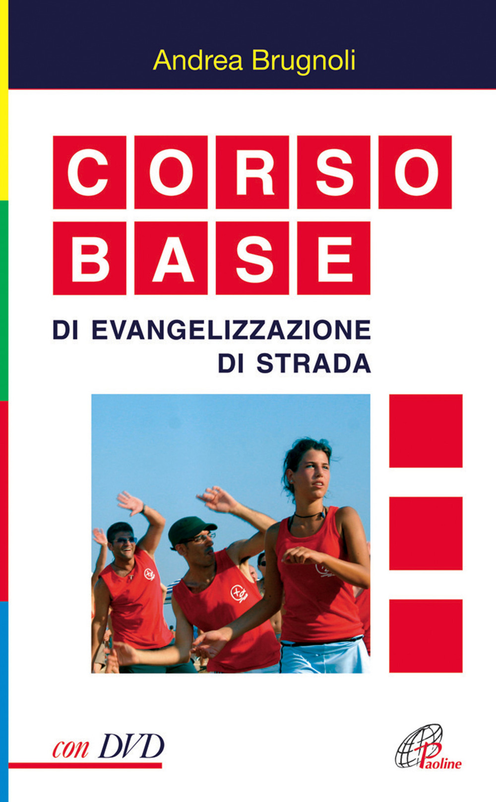 Corso base di evangelizzazione di strada