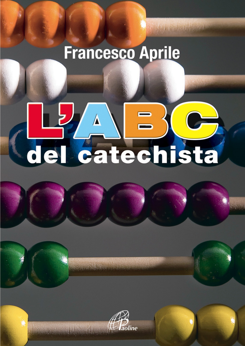 Il nuovo ABC del catechista