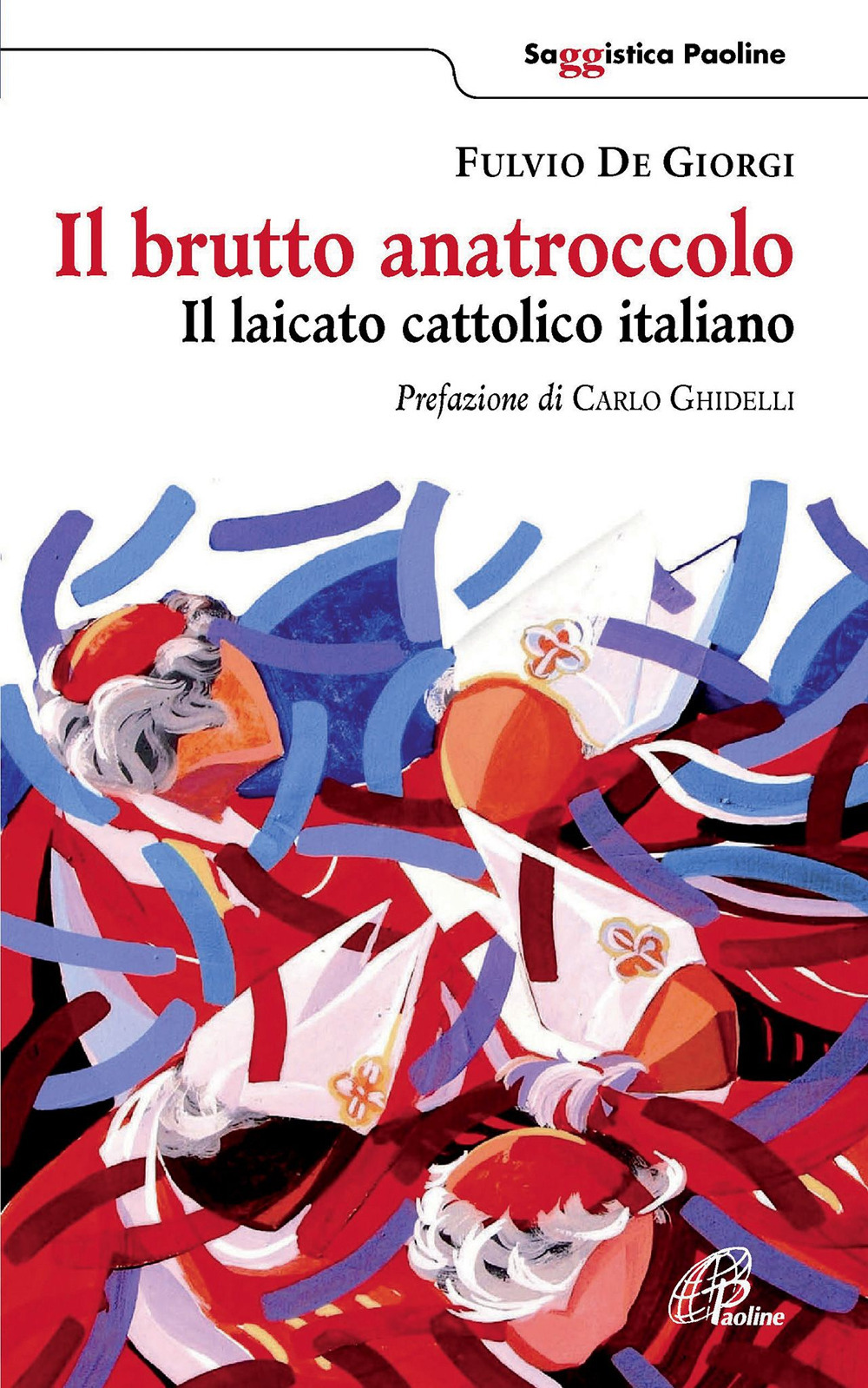 Il brutto anatroccolo. Il laicato cattolico italiano