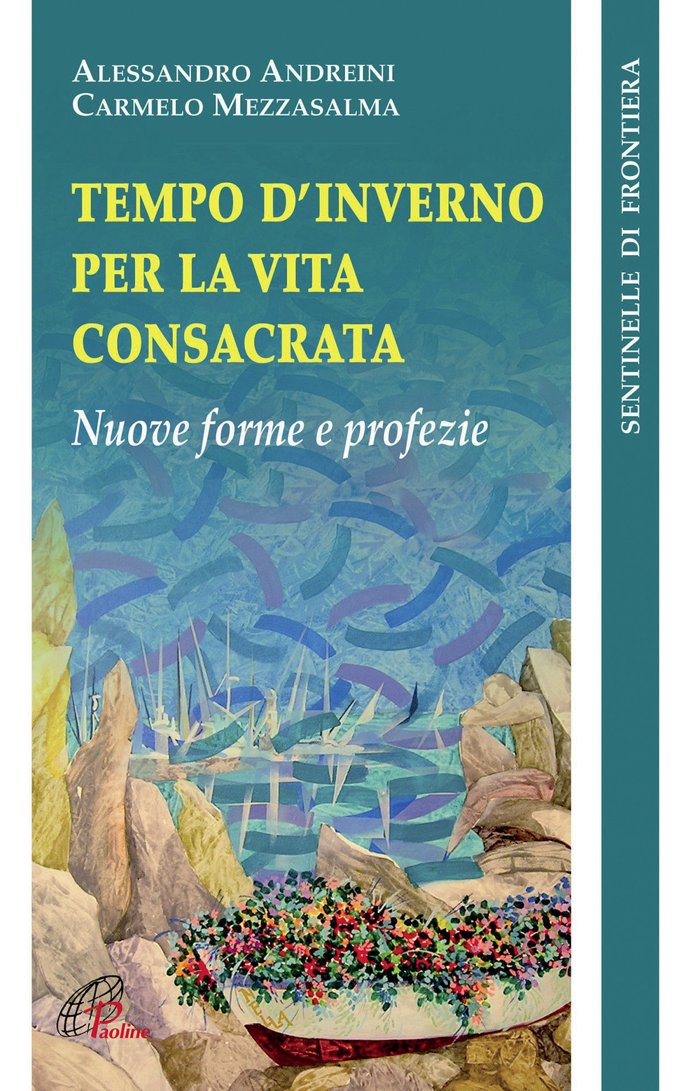 Tempo d'inverno per la vita consacrata. Nuove forme e profezia